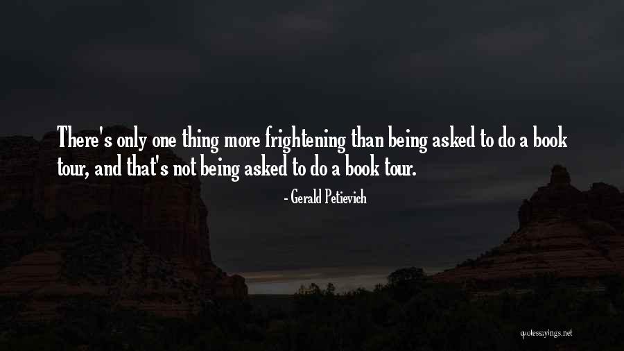 Book One Quotes By Gerald Petievich Book One Quotes By Gerald Petievich