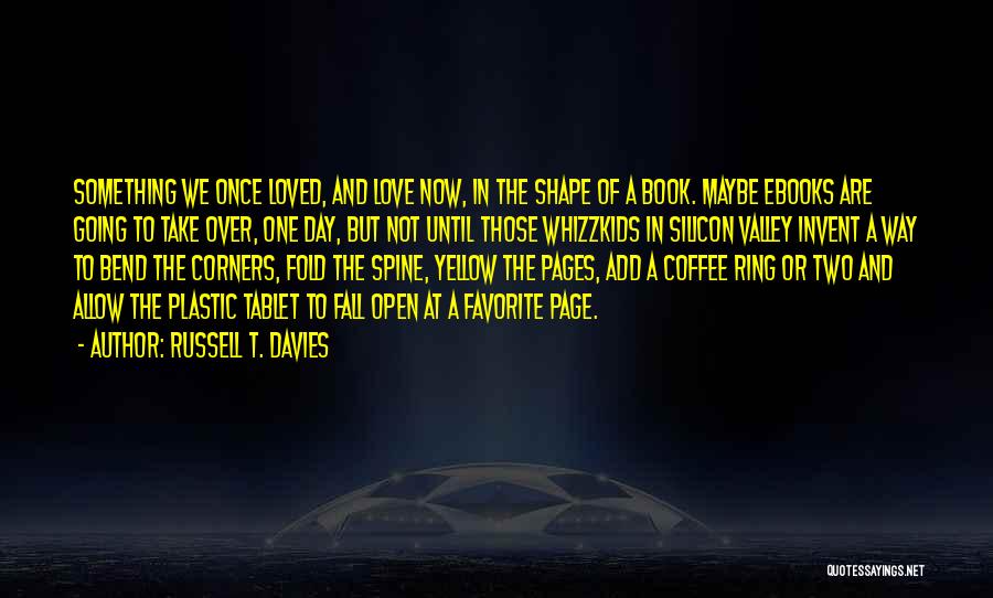 Book Page Love Quotes By Russell T. Davies