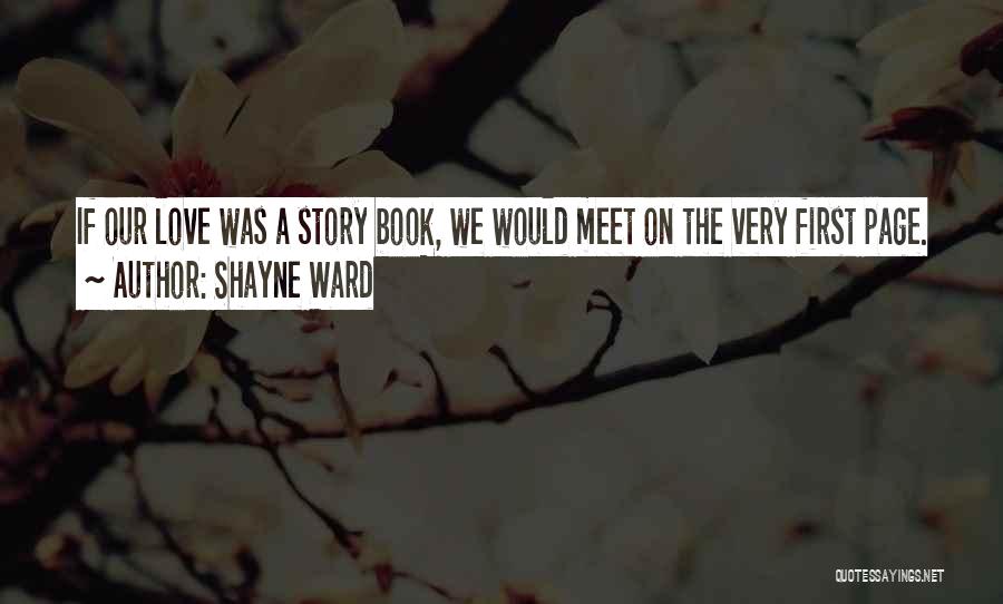 Book Page Love Quotes By Shayne Ward