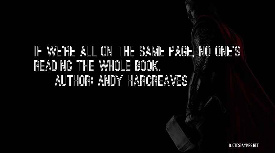 Book Page Quotes By Andy Hargreaves
