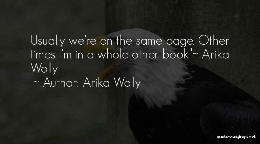 Book Page Quotes By Arika Wolly