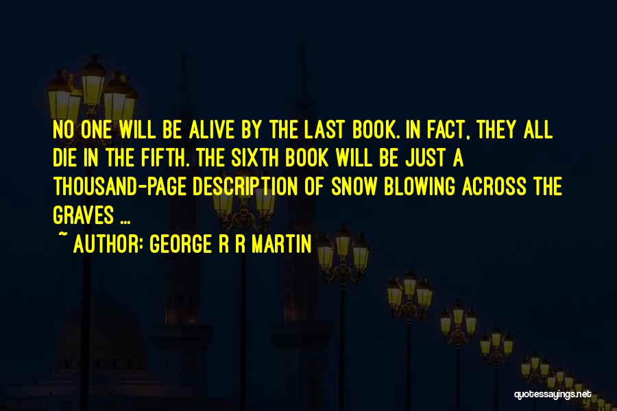 Book Page Quotes By George R R Martin