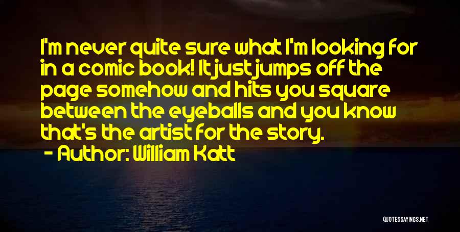 Book Page Quotes By William Katt