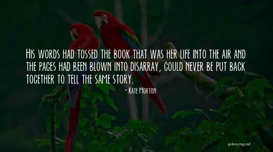 Book Pages Quotes By Kate Morton