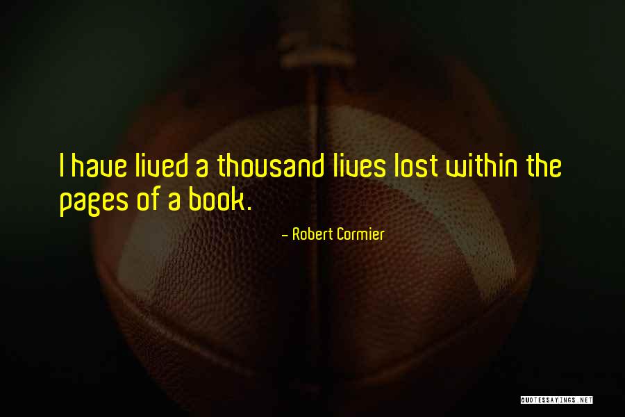 Book Pages Quotes By Robert Cormier
