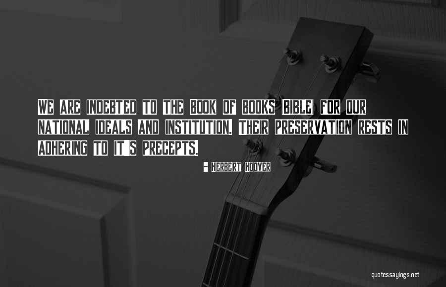 Book Preservation Quotes By Herbert Hoover Book Preservation Quotes By Herbert Hoover