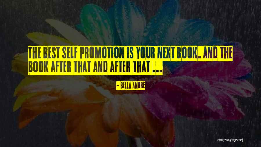 Book Promotion Quotes By Bella Andre Book Promotion Quotes By Bella Andre