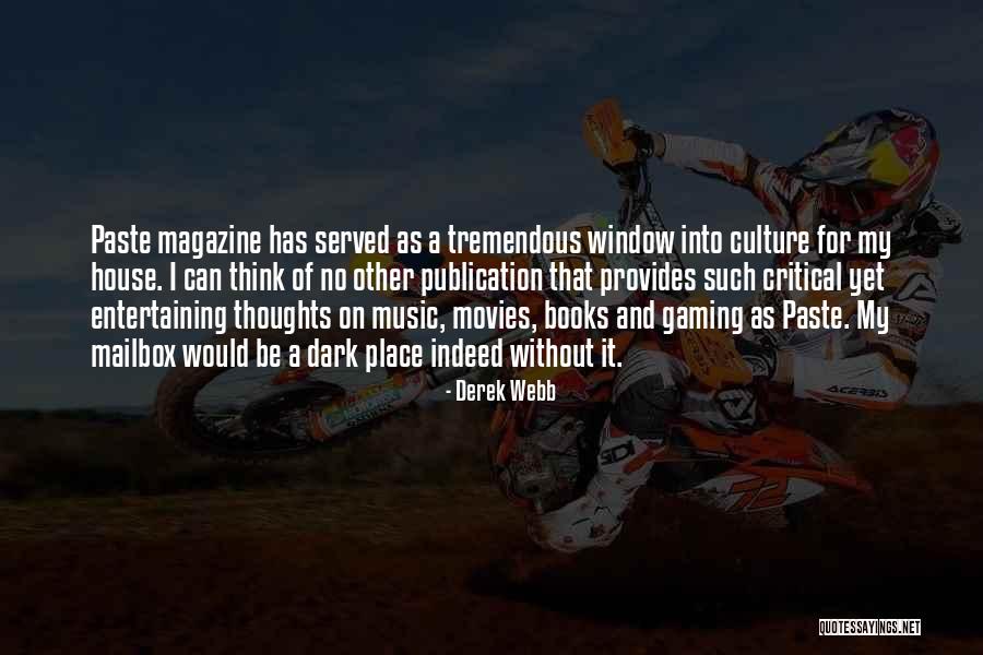 Book Publication Quotes By Derek Webb