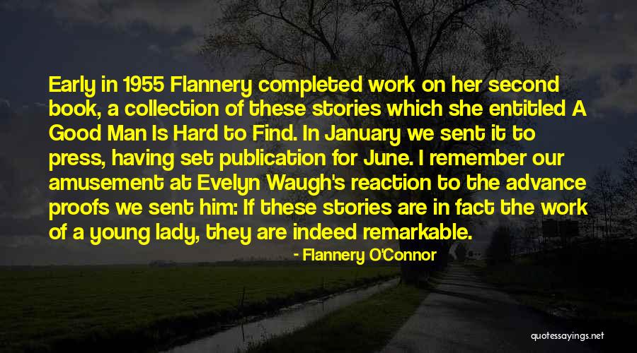 Book Publication Quotes By Flannery O'Connor