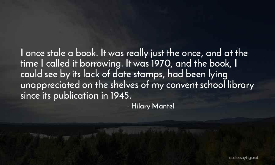 Book Publication Quotes By Hilary Mantel