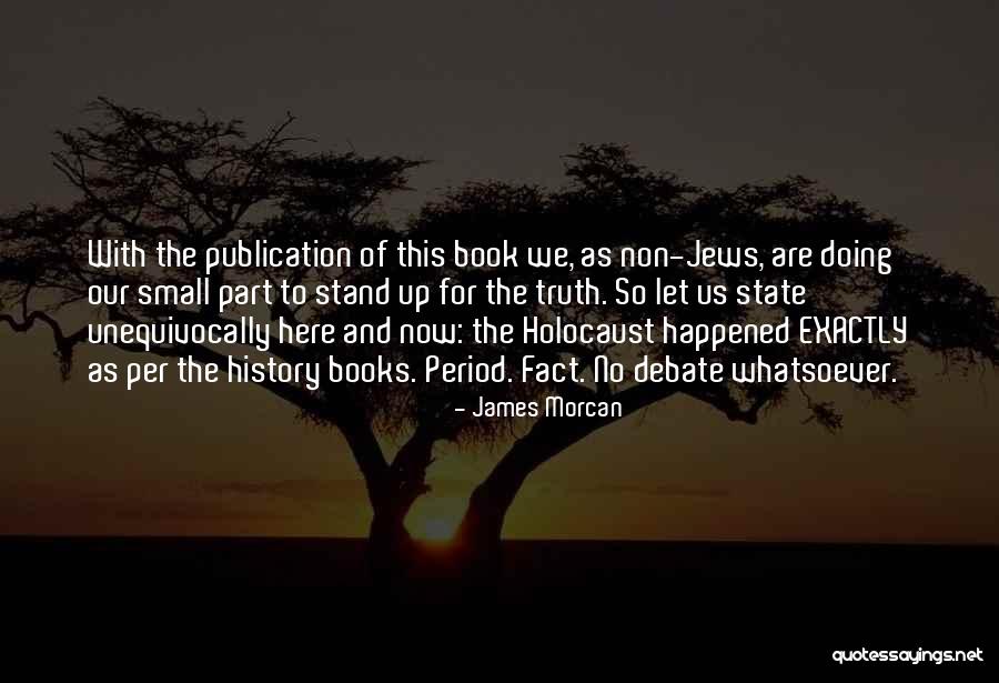 Book Publication Quotes By James Morcan