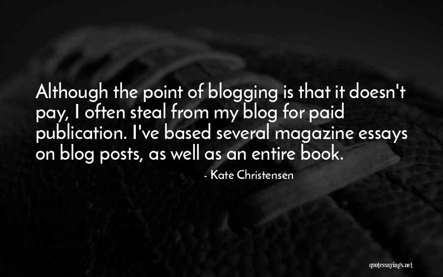 Book Publication Quotes By Kate Christensen