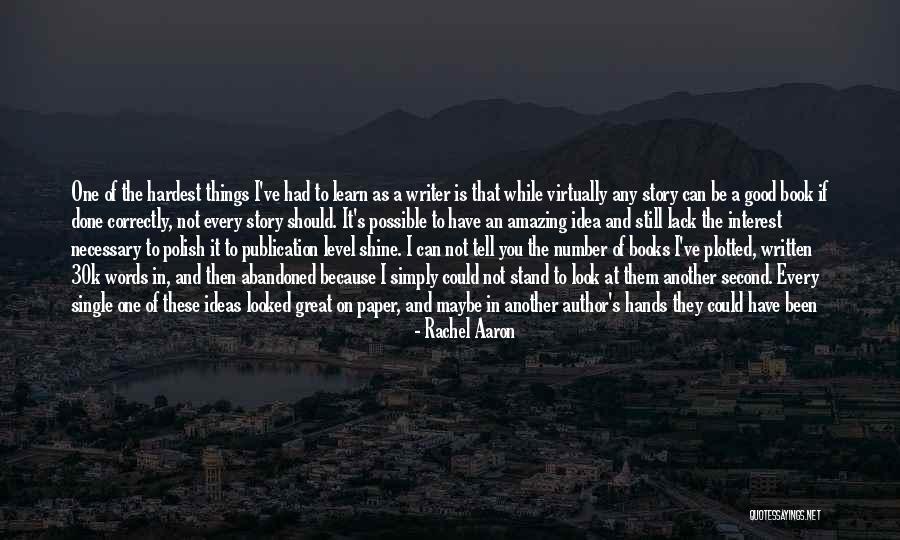 Book Publication Quotes By Rachel Aaron