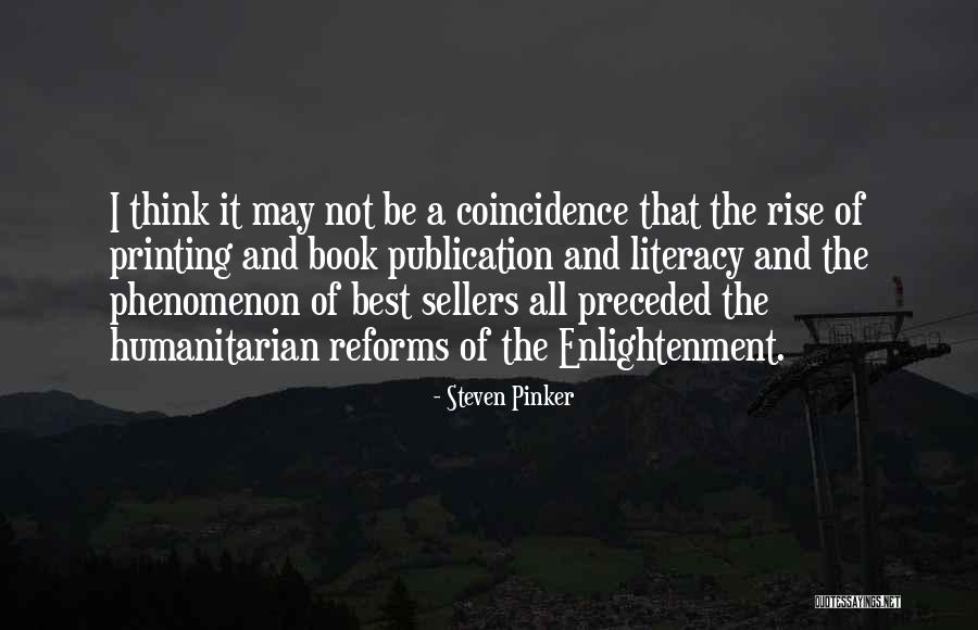 Book Publication Quotes By Steven Pinker