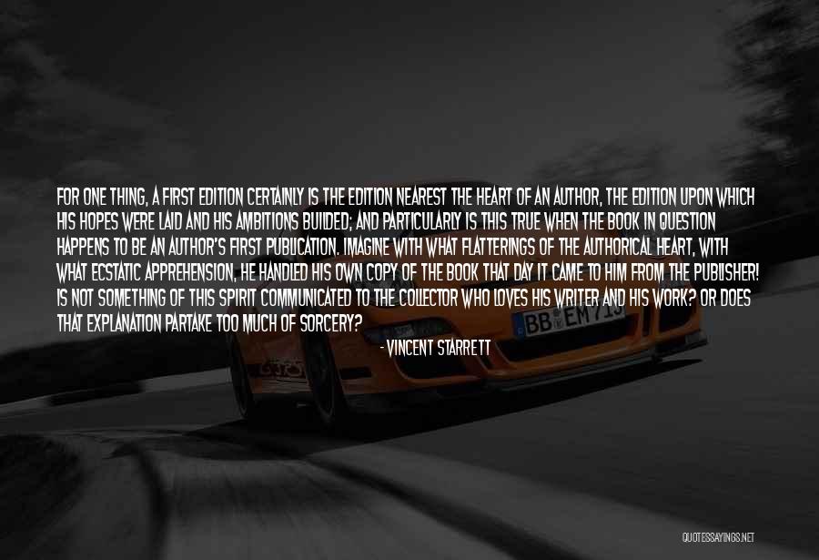 Book Publication Quotes By Vincent Starrett