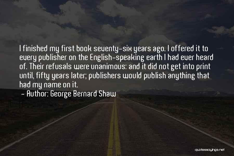 Book Publisher Quotes By George Bernard Shaw