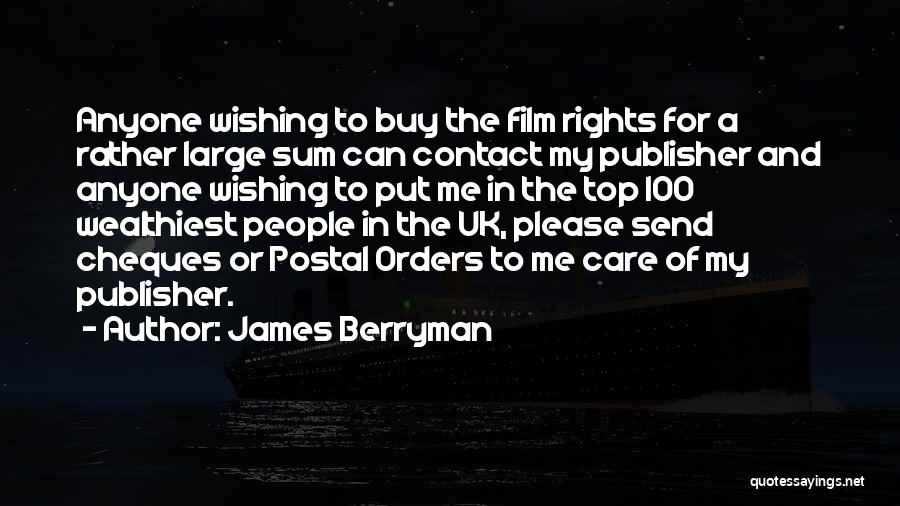 Book Publisher Quotes By James Berryman