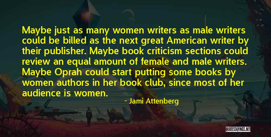 Book Publisher Quotes By Jami Attenberg