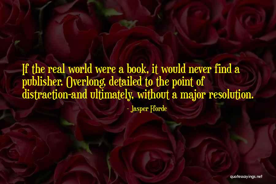 Book Publisher Quotes By Jasper Fforde