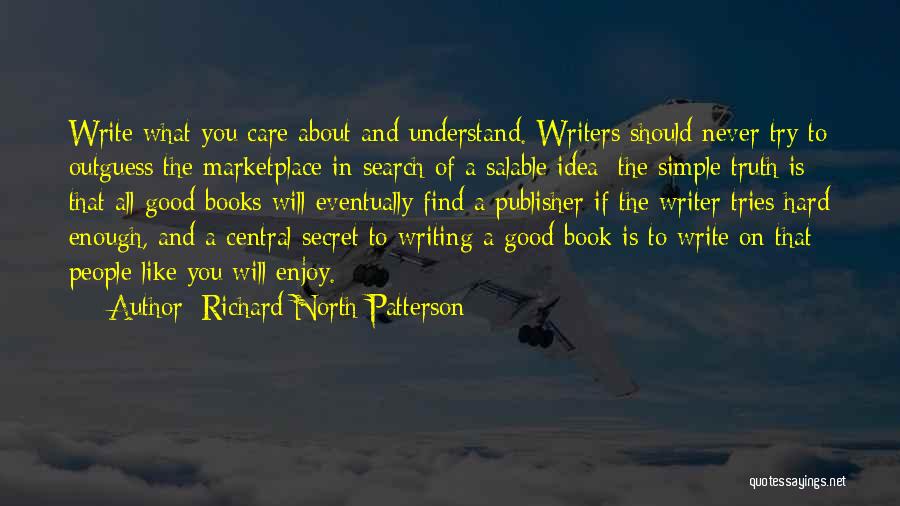 Book Publisher Quotes By Richard North Patterson