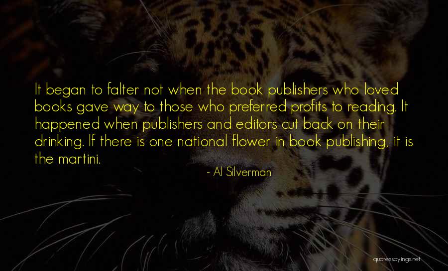 Book Publishers Quotes By Al Silverman