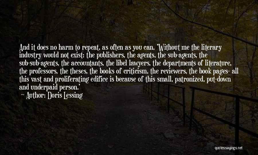 Book Publishers Quotes By Doris Lessing Book Publishers Quotes By Doris Lessing