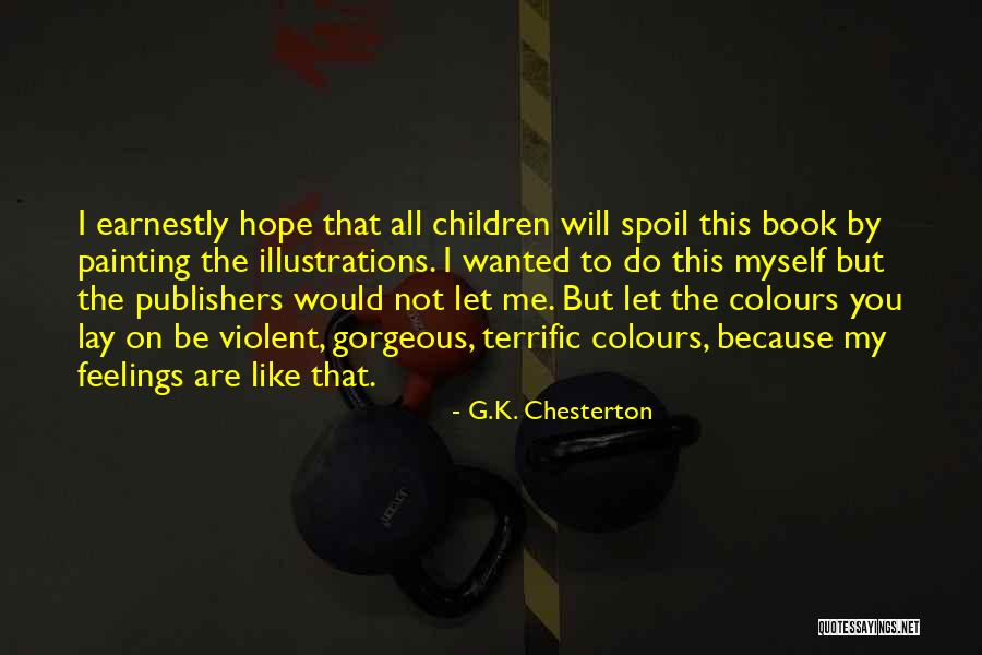 Book Publishers Quotes By G.K. Chesterton