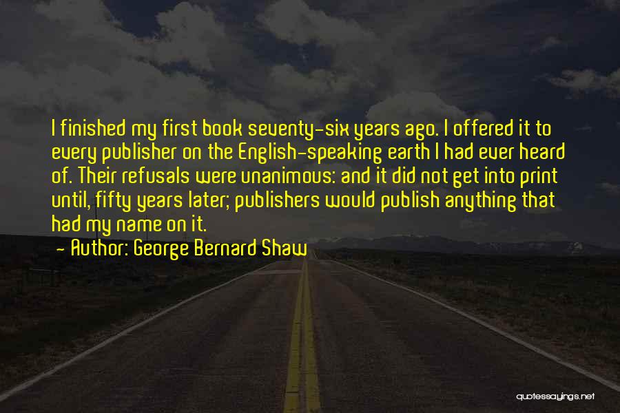 Book Publishers Quotes By George Bernard Shaw