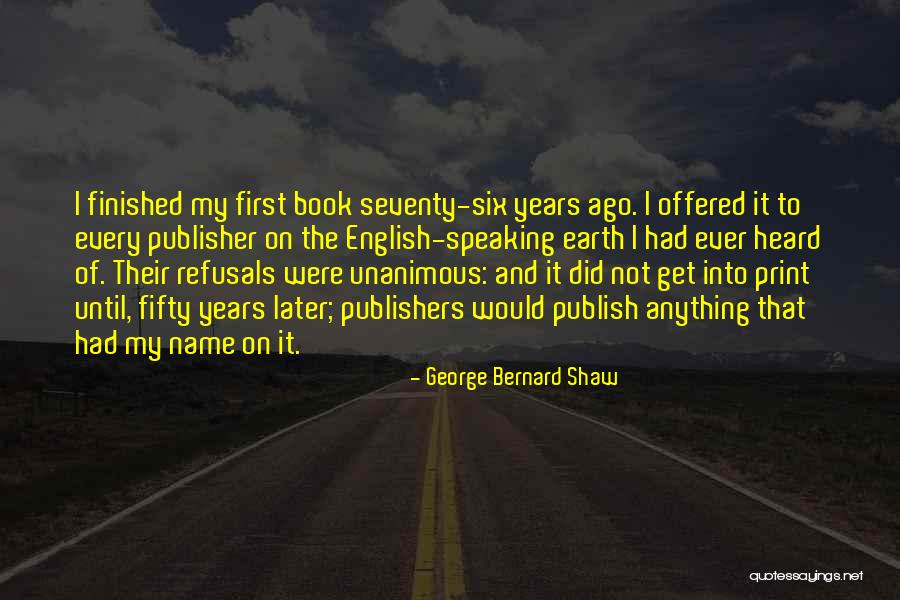 Book Publishers Quotes By George Bernard Shaw Book Publishers Quotes By George Bernard Shaw