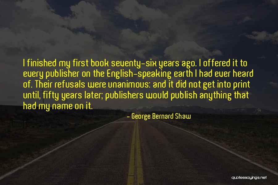 Book Publishers Quotes By George Bernard Shaw