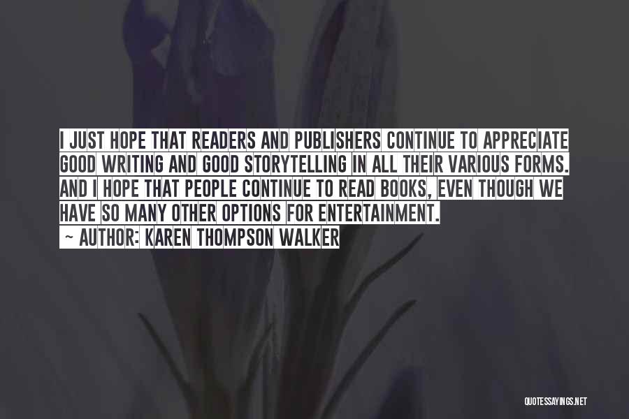 Book Publishers Quotes By Karen Thompson Walker
