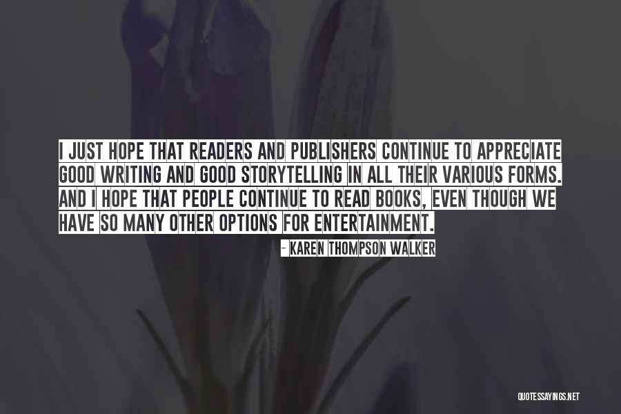 Book Publishers Quotes By Karen Thompson Walker