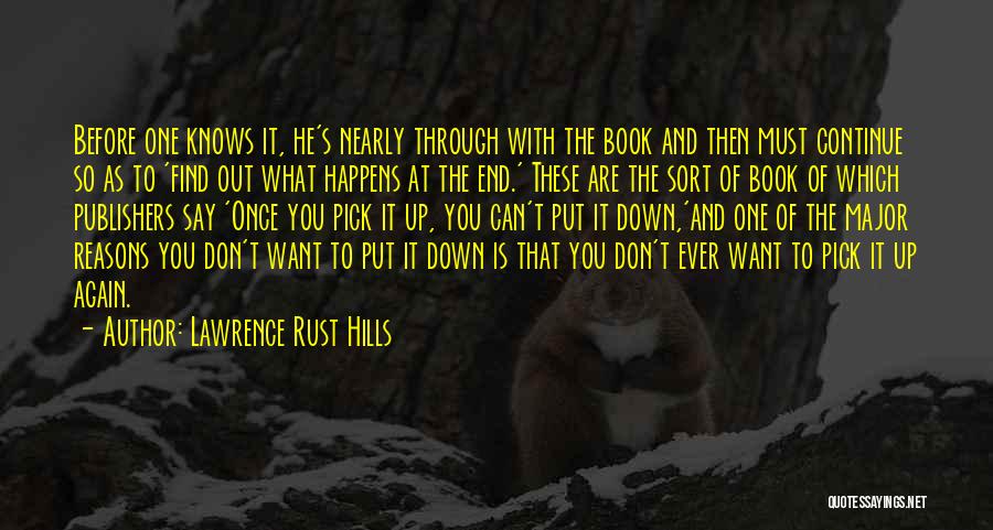 Book Publishers Quotes By Lawrence Rust Hills