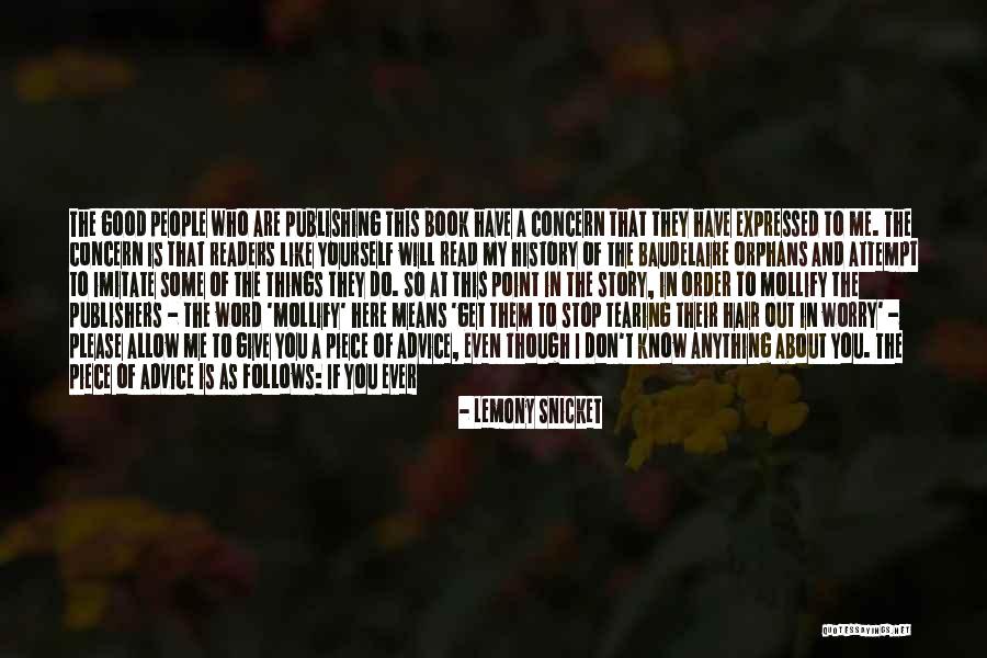 Book Publishers Quotes By Lemony Snicket