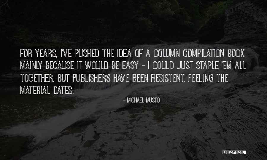 Book Publishers Quotes By Michael Musto