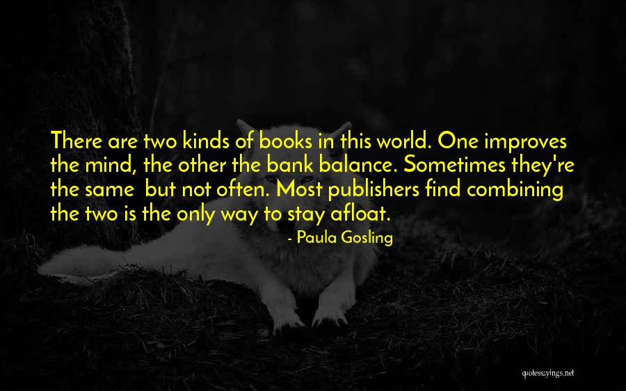 Book Publishers Quotes By Paula Gosling