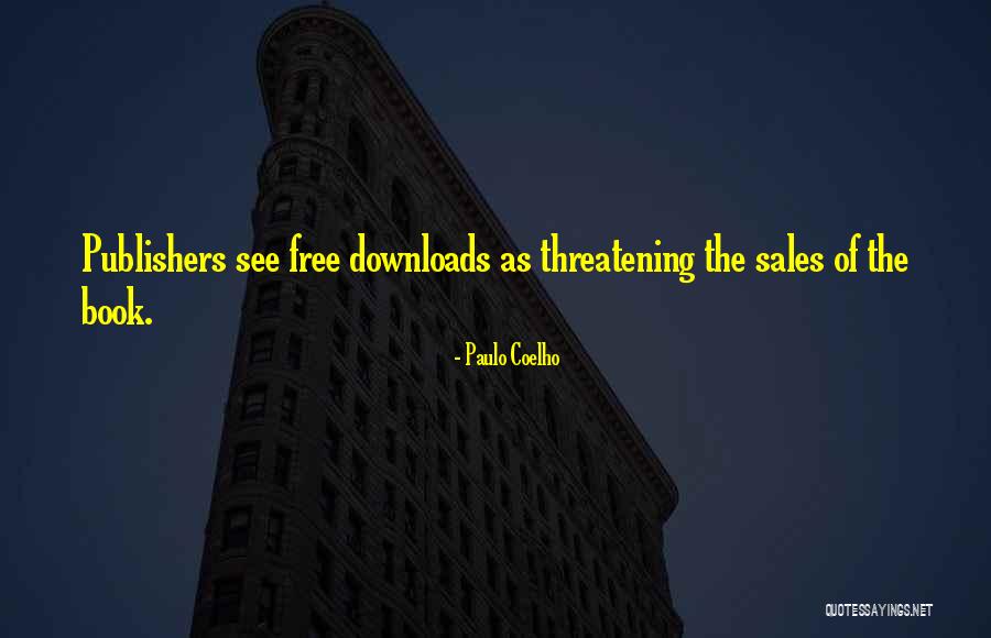 Book Publishers Quotes By Paulo Coelho Book Publishers Quotes By Paulo Coelho
