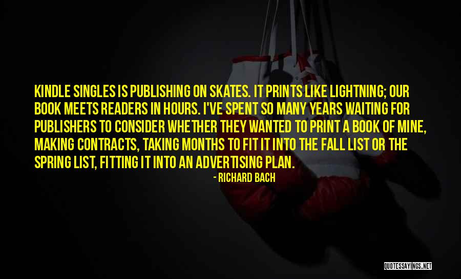 Book Publishers Quotes By Richard Bach