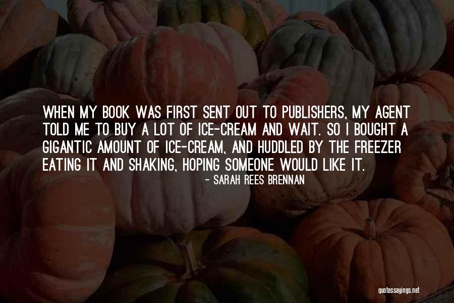 Book Publishers Quotes By Sarah Rees Brennan