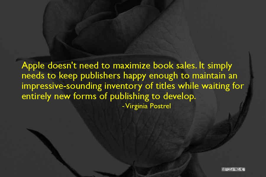 Book Publishers Quotes By Virginia Postrel