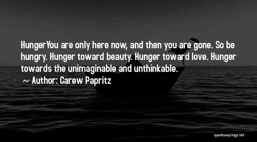 Book Quotes Quotes By Carew Papritz