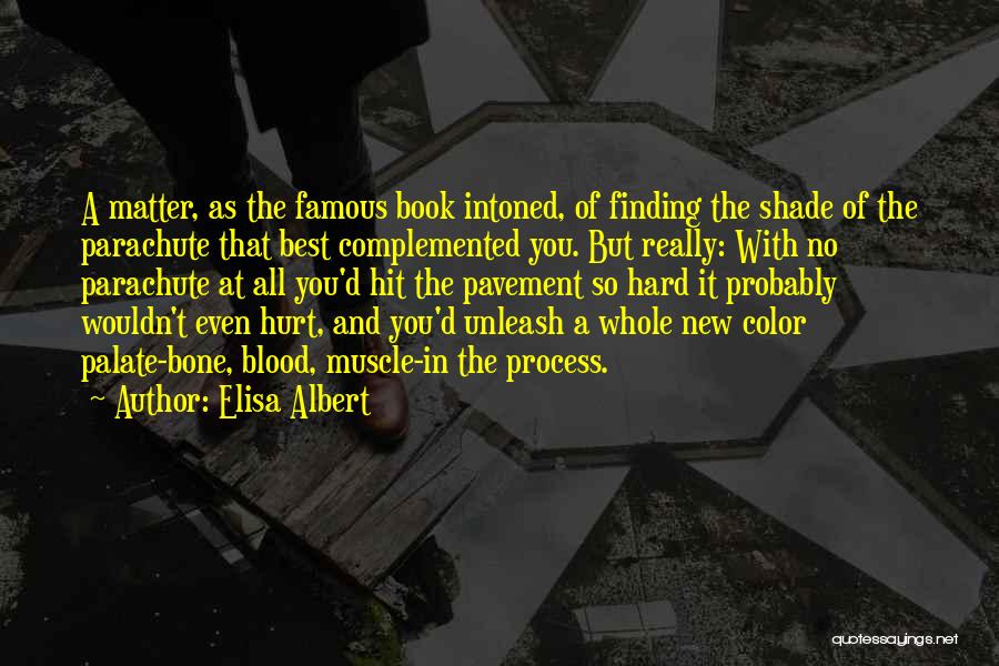 Book Quotes Quotes By Elisa Albert