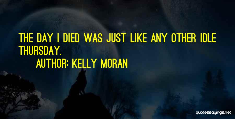 Book Quotes Quotes By Kelly Moran