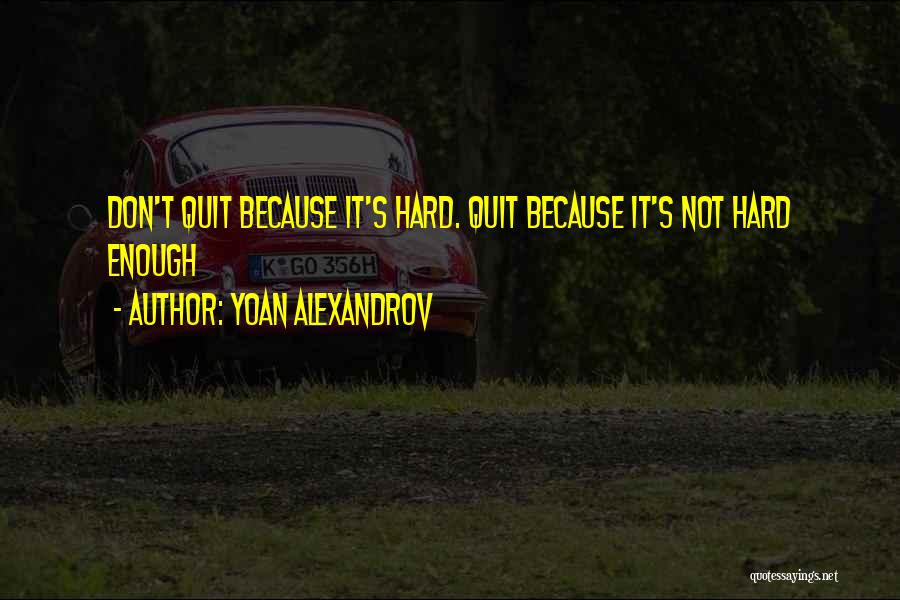 Book Quotes Quotes By Yoan Alexandrov