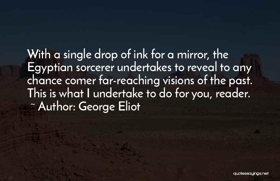 Book Reader Quotes By George Eliot