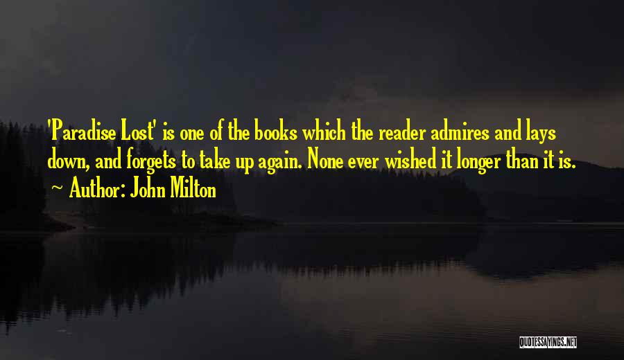 Book Reader Quotes By John Milton