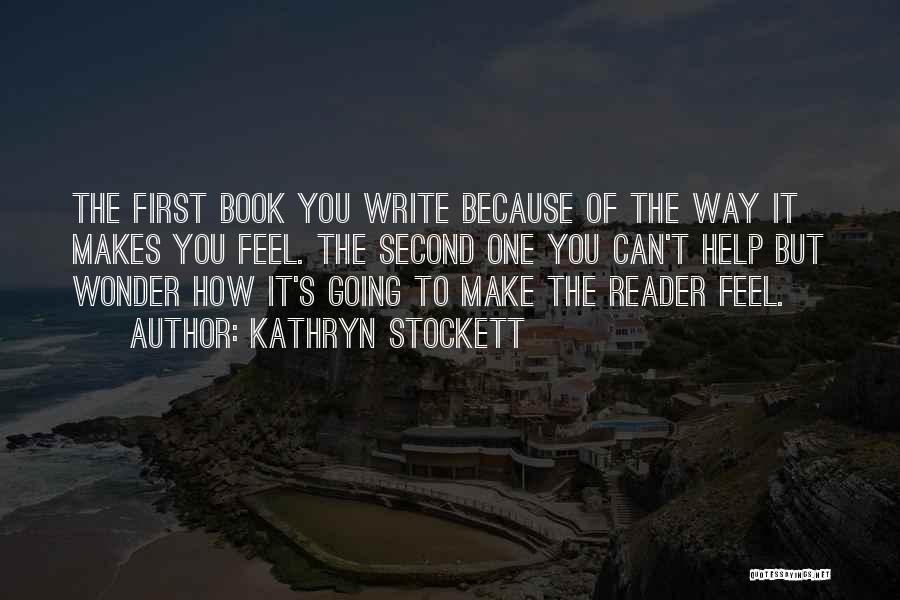 Book Reader Quotes By Kathryn Stockett