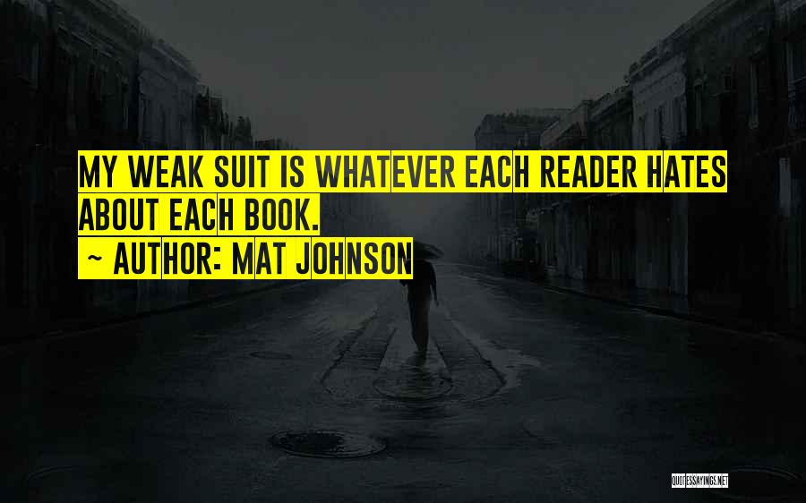 Book Reader Quotes By Mat Johnson