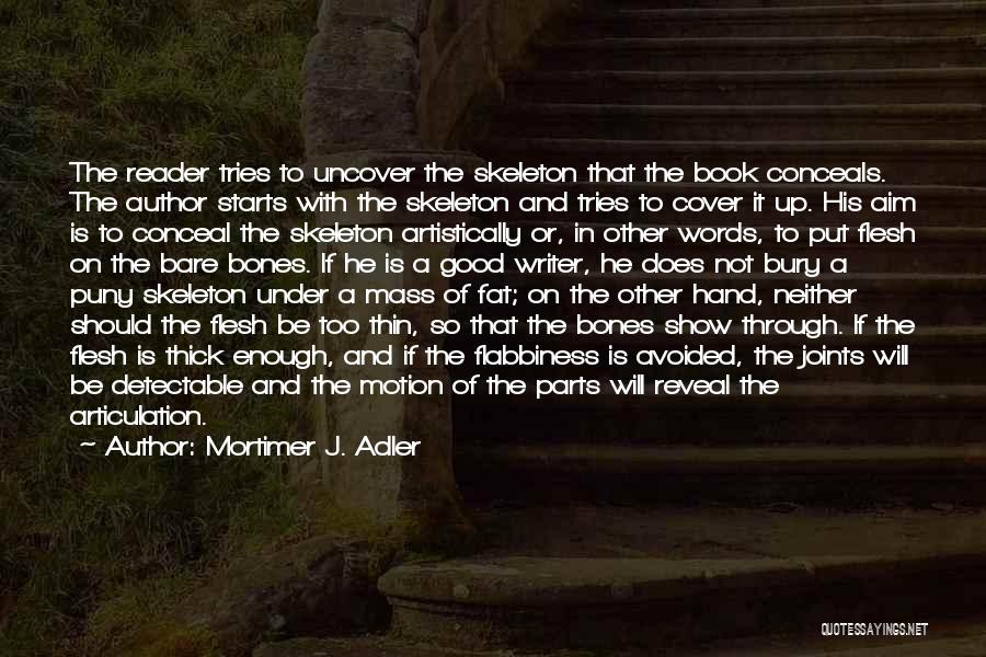 Book Reader Quotes By Mortimer J. Adler