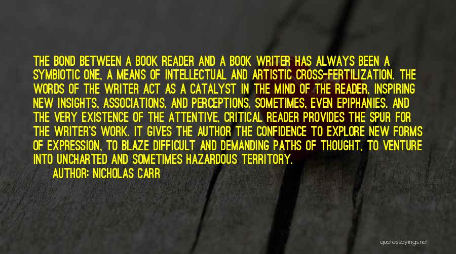 Book Reader Quotes By Nicholas Carr